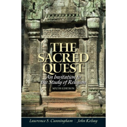The Sacred Quest, The: An invitation to the Study of Religion