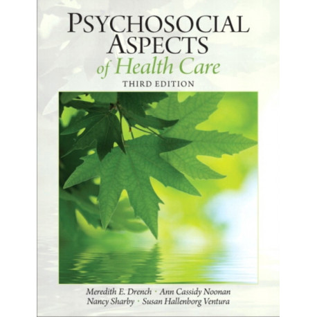 Psychosocial Aspects of Health Care