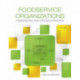 Foodservice Organizations: A Managerial and Systems Approach