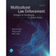Multicultural Law Enforcement: Strategies for  Peacekeeping in a Diverse Society