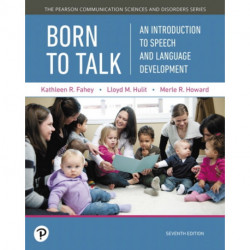 Born to Talk: An Introduction to Speech and Language Development