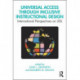 Universal Access Through Inclusive Instructional Design: International Perspectives on UDL