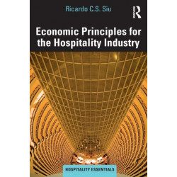 Economic Principles for the Hospitality Industry