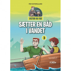 Victor og far sætter en båd i vandet: Victor og far 3