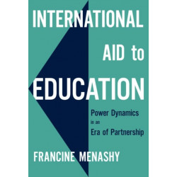 International Aid to Education: Power Dynamics in an Era of Partnership