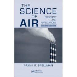 The Science of Air: Concepts and Applications, Second Edition