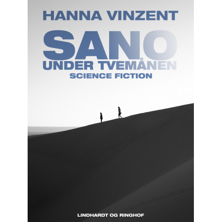 Sano – under tvemånen