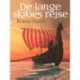 De lange skibes rejse