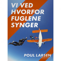 Vi ved hvorfor fuglene synger