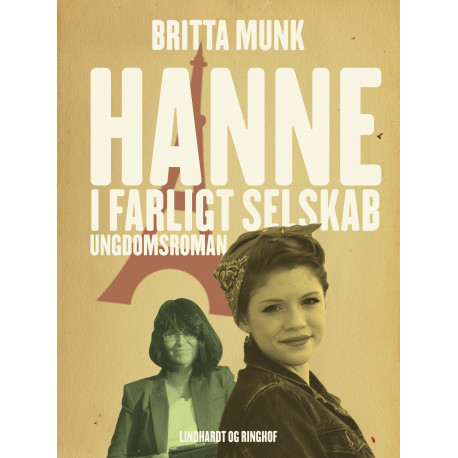 Hanne i farligt selskab