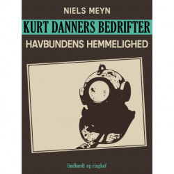 Kurt Danners bedrifter: Havbundens hemmelighed