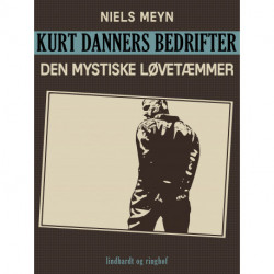 Kurt Danners bedrifter: Den mystiske løvetæmmer