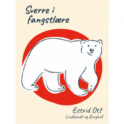 Sverre i fangstlære