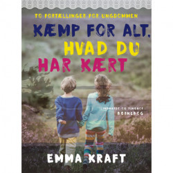 Kæmp for alt, hvad du har kært