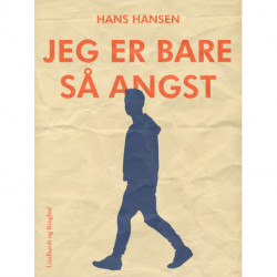 Jeg er bare så angst