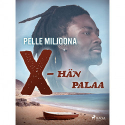 X – hän palaa