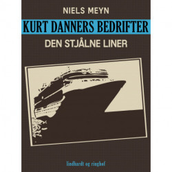 Kurt Danners bedrifter: Den stjålne liner