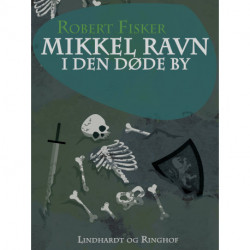 Mikkel Ravn i den døde by