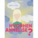 Hvorhen Annelise?