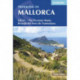 Trekking in Mallorca: GR221 : The Drystone Route through the Serra de Tramuntana: The Drystone Route through the Serra de Tramuntana