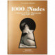 1000 Nudes. A History of Erotic Photography from 1839-1939