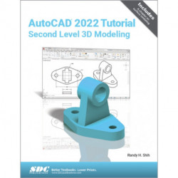 AutoCAD 2022 Tutorial Second Level 3D Modeling