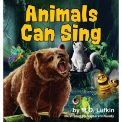 Animals Can Sing: A Forest Animal Adventure & Children's Picture Book