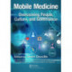 Mobile Medicine: Overcoming People, Culture, and Governance