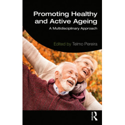 Promoting Healthy and Active Ageing: A Multidisciplinary Approach
