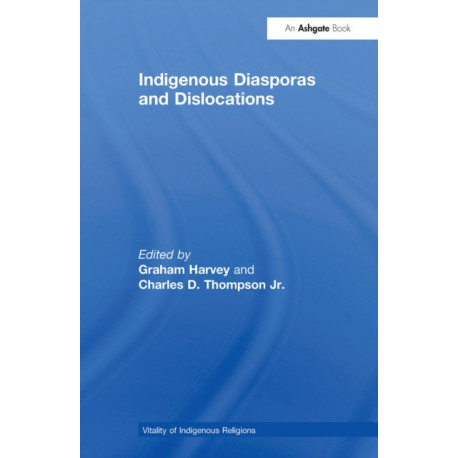 Indigenous Diasporas and Dislocations