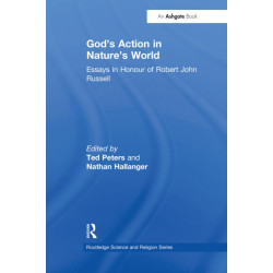 God's Action in Nature's World: Essays in Honour of Robert John Russell