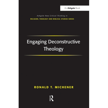 Engaging Deconstructive Theology