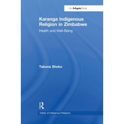 Karanga Indigenous Religion in Zimbabwe: Health and Well-Being