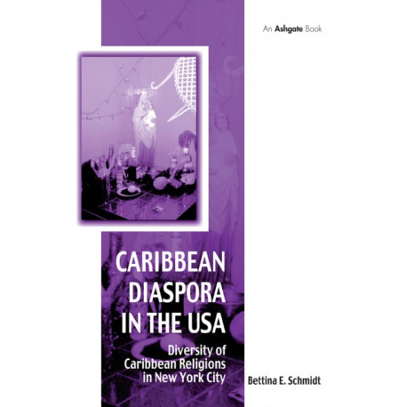 Caribbean Diaspora in the USA: Diversity of Caribbean Religions in New York City