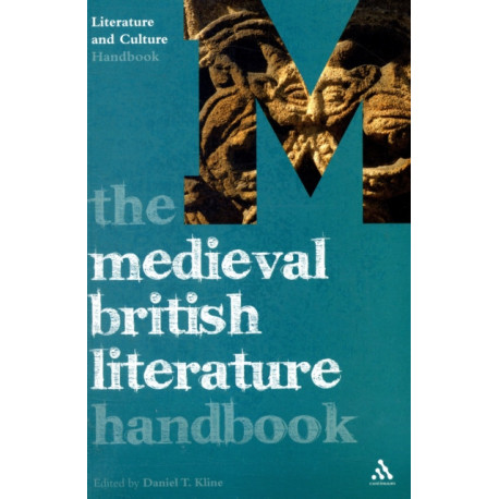 The Medieval British Literature Handbook