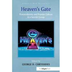 Heaven's Gate: Postmodernity and Popular Culture in a Suicide Group