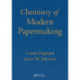 Chemistry of Modern Papermaking