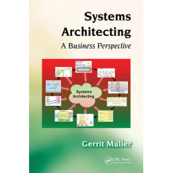 Systems Architecting: A Business Perspective