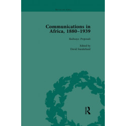 Communications in Africa, 1880–1939, Volume 1