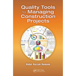 Quality Tools for Managing Construction Projects