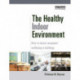 The Healthy Indoor Environment: How to assess occupants' wellbeing in buildings