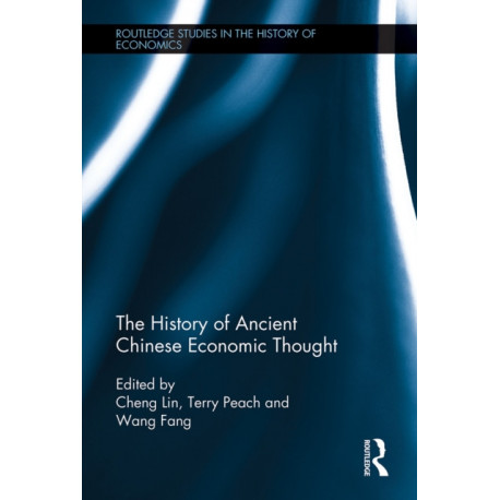 The History of Ancient Chinese Economic Thought