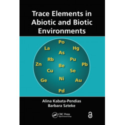 Trace Elements in Abiotic and Biotic Environments