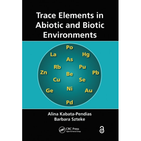 Trace Elements in Abiotic and Biotic Environments