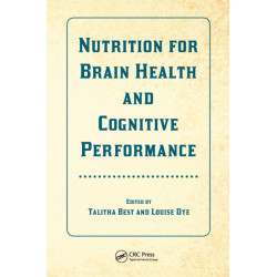 Nutrition for Brain Health and Cognitive Performance