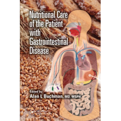 Nutritional Care of the Patient with Gastrointestinal Disease