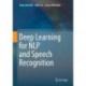 Deep Learning for NLP and Speech Recognition