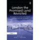 London the Promised Land Revisited: The Changing Face of the London Migrant Landscape in the Early 21st Century
