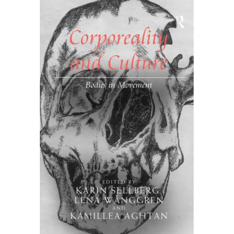 Corporeality and Culture: Bodies in Movement