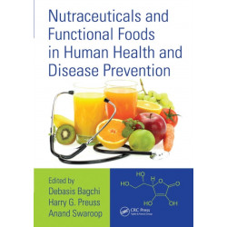 Nutraceuticals and Functional Foods in Human Health and Disease Prevention